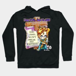 DEAR GOD SAVE US ALL - HEAVEN SENT ANGEL 5 Hoodie